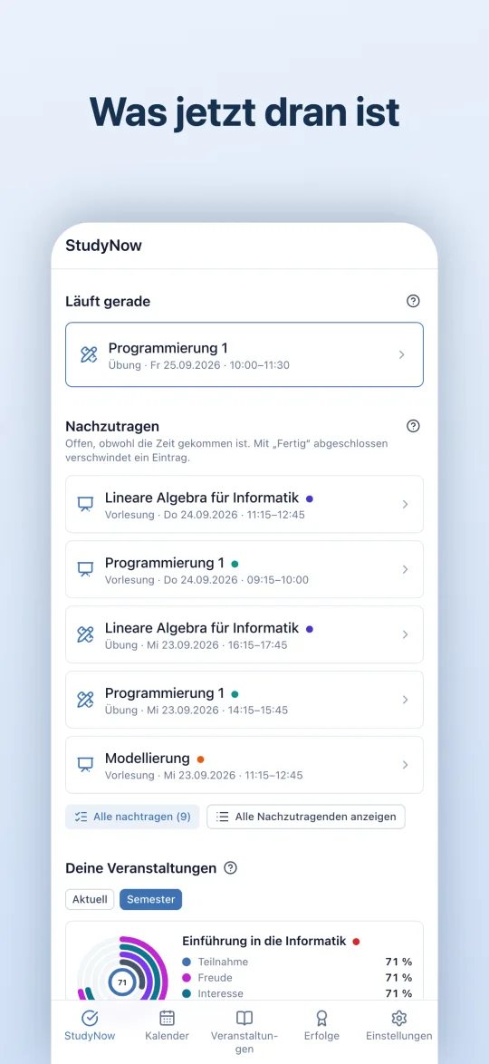 Das Dashboard von StudyNow: was gerade läuft und was nachzutragen ist